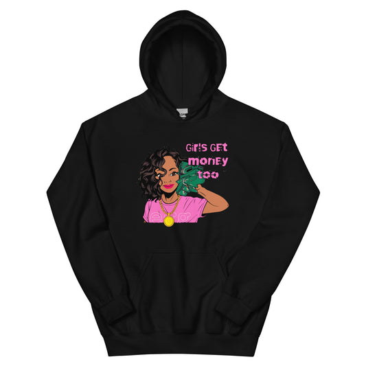 Girls Get Money Hoodie